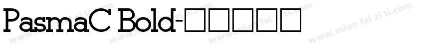 PasmaC Bold字体转换
